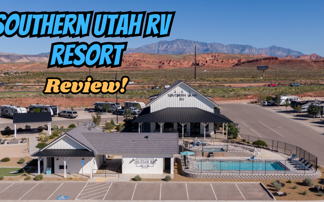Southern Utah RV Resort Review
